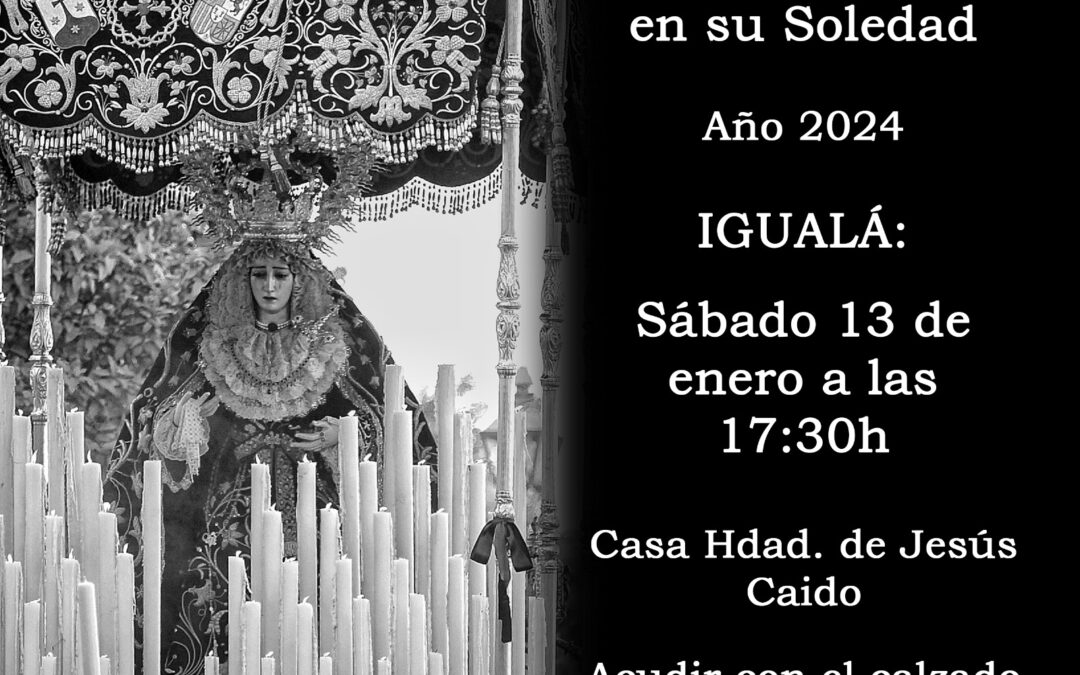 Igualá de costaleros de Nuestra Señora del Mayor Dolor en su Soledad