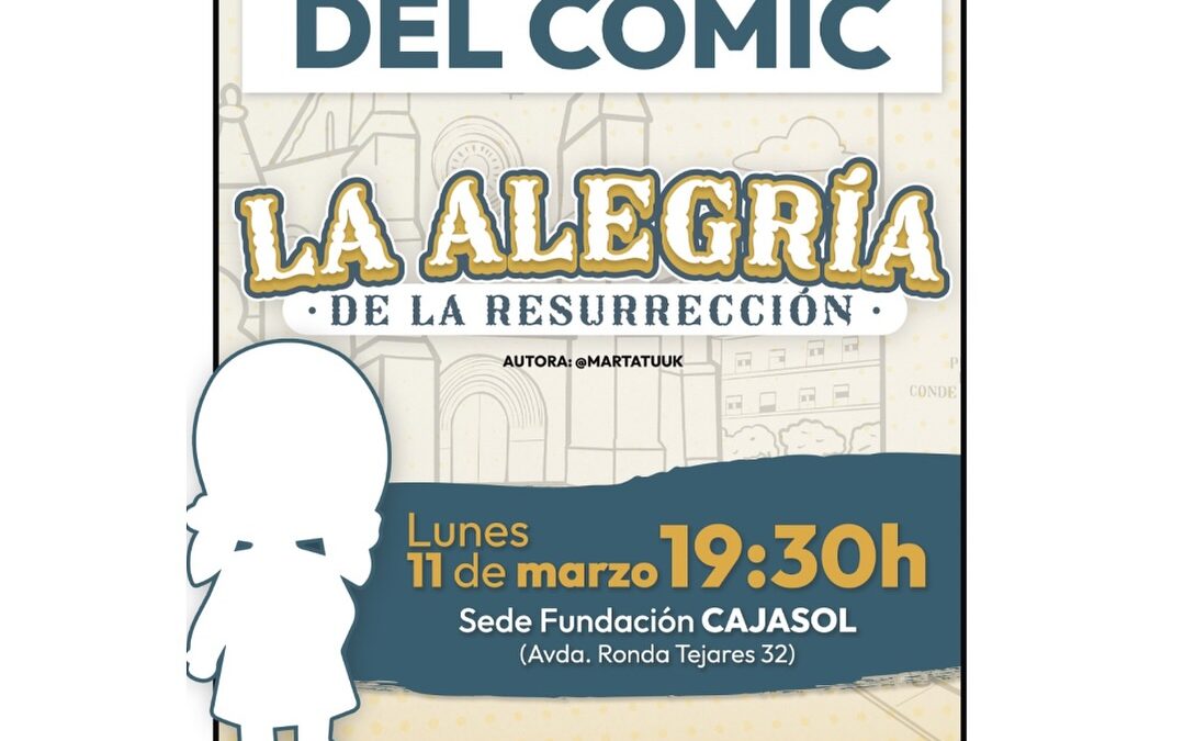 Presentación del comic «La Alegría de la Resurrección»