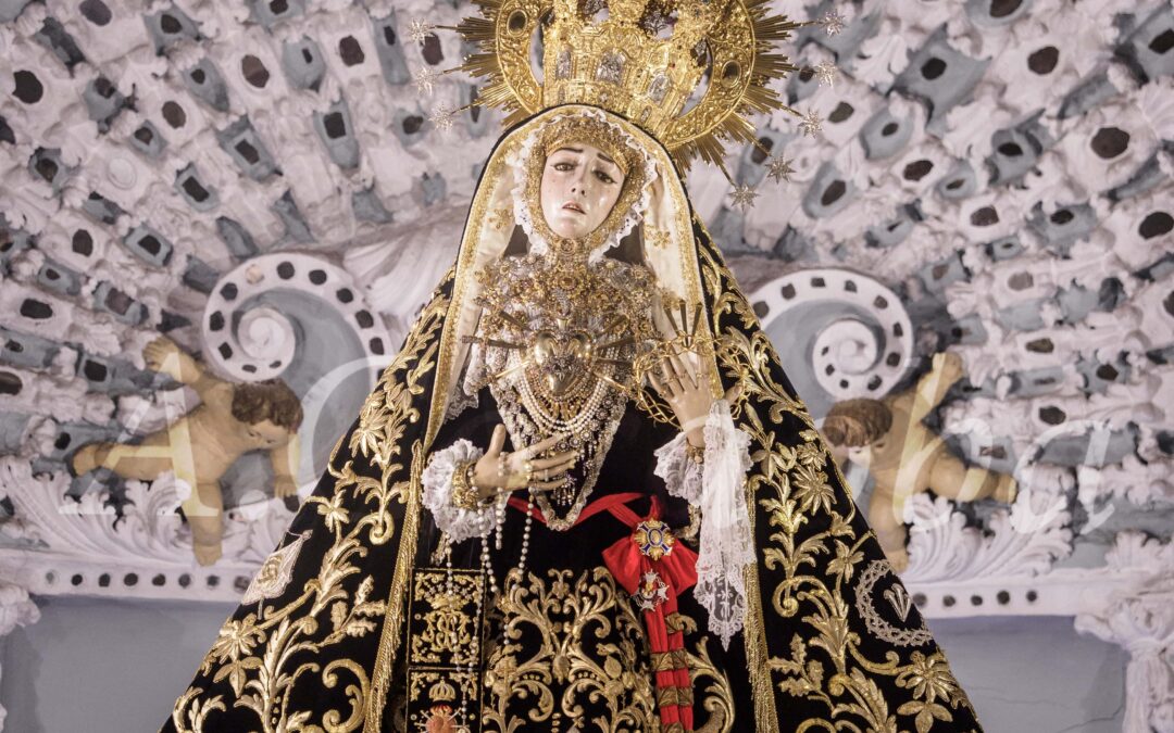 Solemne Septenario a Nuestra Señora de los Dolores Coronada