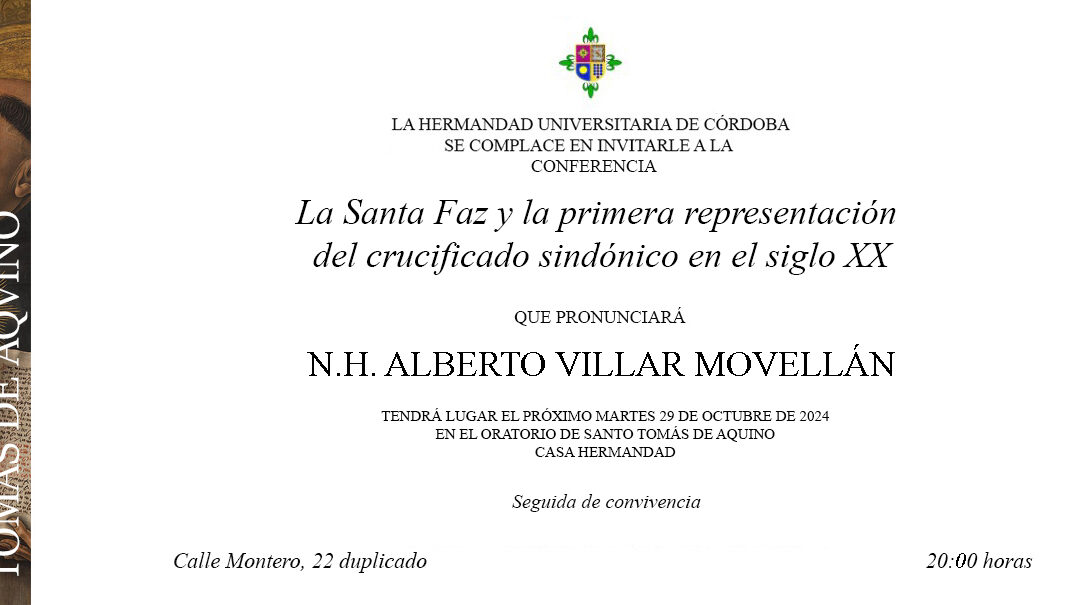 Conferencia «La Santa Faz y la primera representación del crucificado sindónico en el siglo XX»