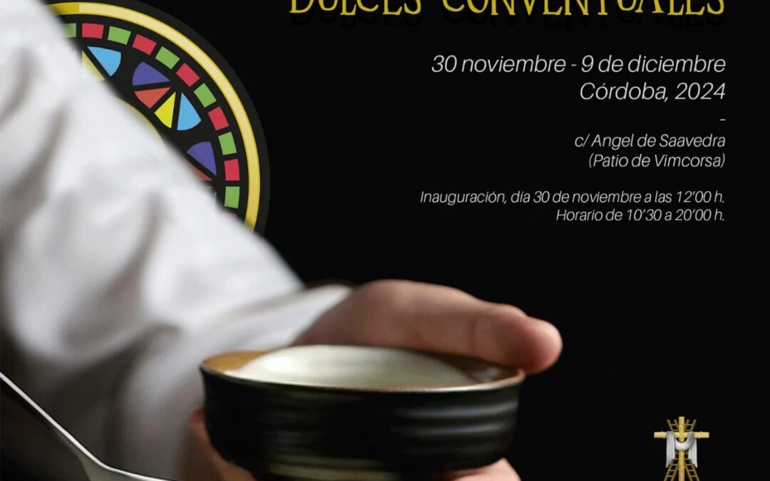 IV de Dulces Conventuales de la Hermandad del Descendimiento