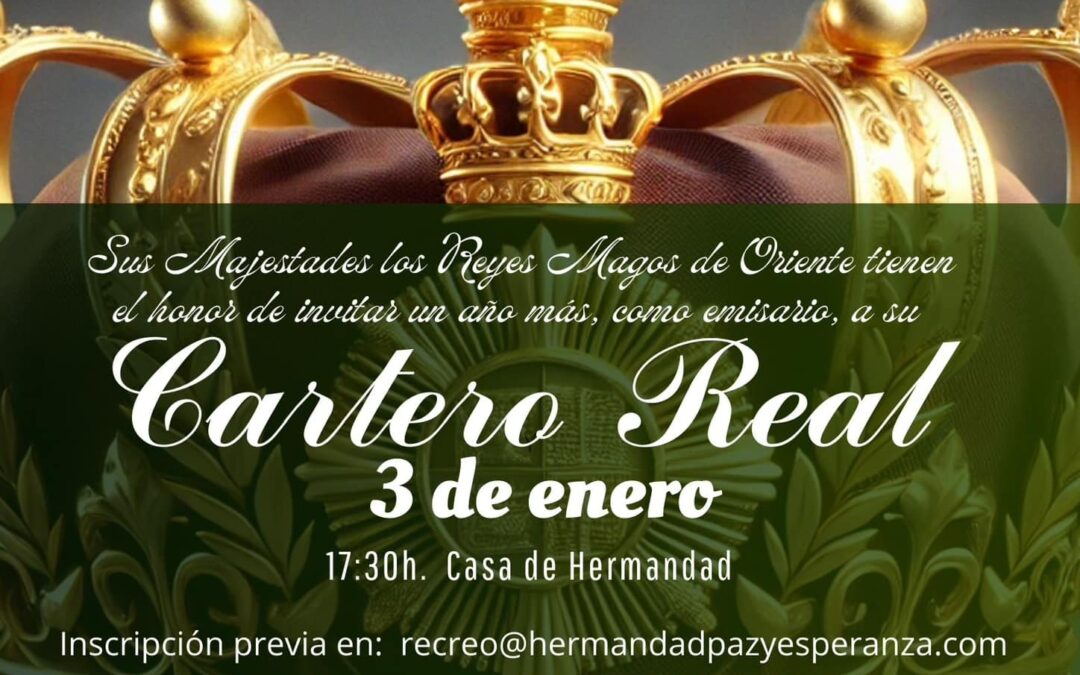 Visita del Cartero Real de los Reyes Magos a la Hermandad de la Paz