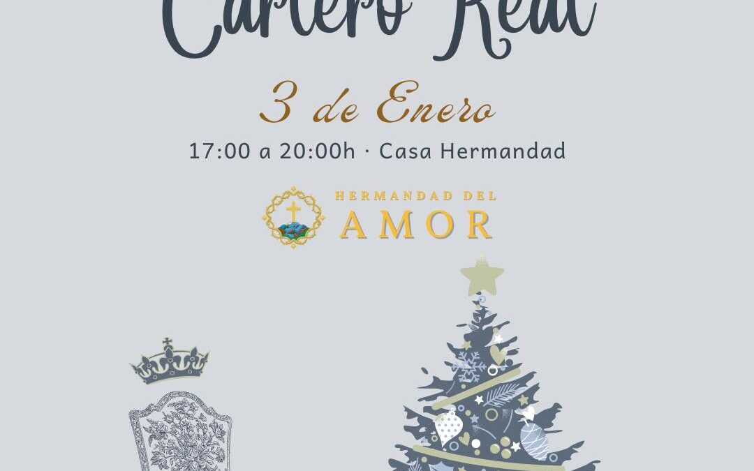 Cartero Real en la Hermandad del Amor