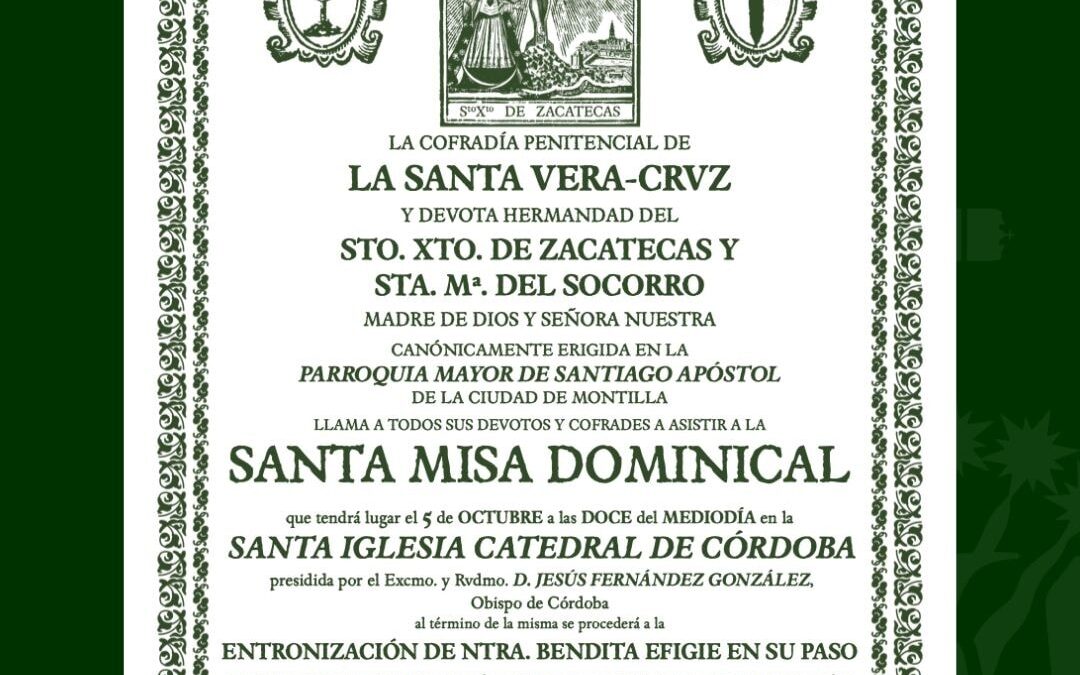Santa Misa Dominical y Entronización del Santísimo Cristo de Zacatecas en su paso procesional