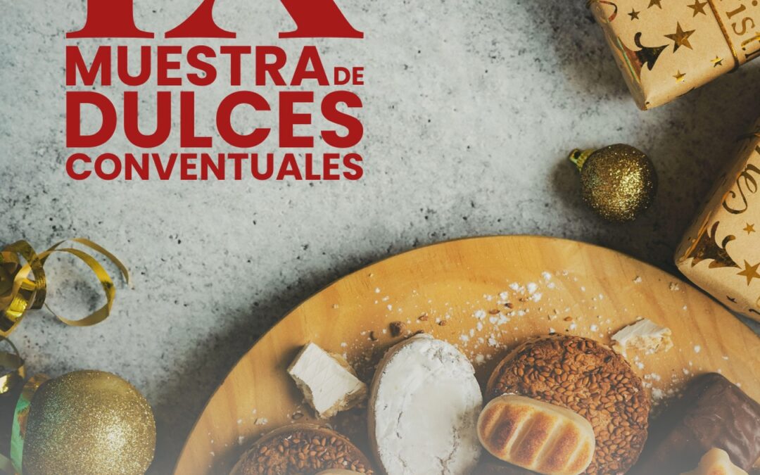 IX Muestra de Dulces Conventuales de la Hermandad de la Sentencia