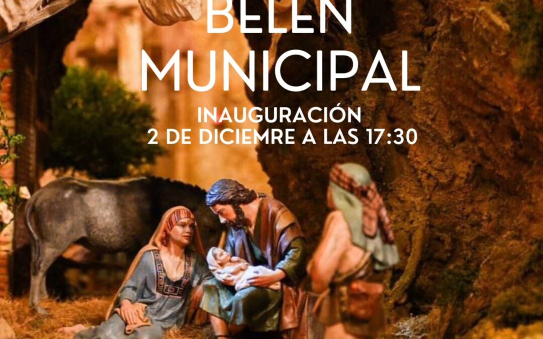 Inauguración y bendición del Belén Municipal
