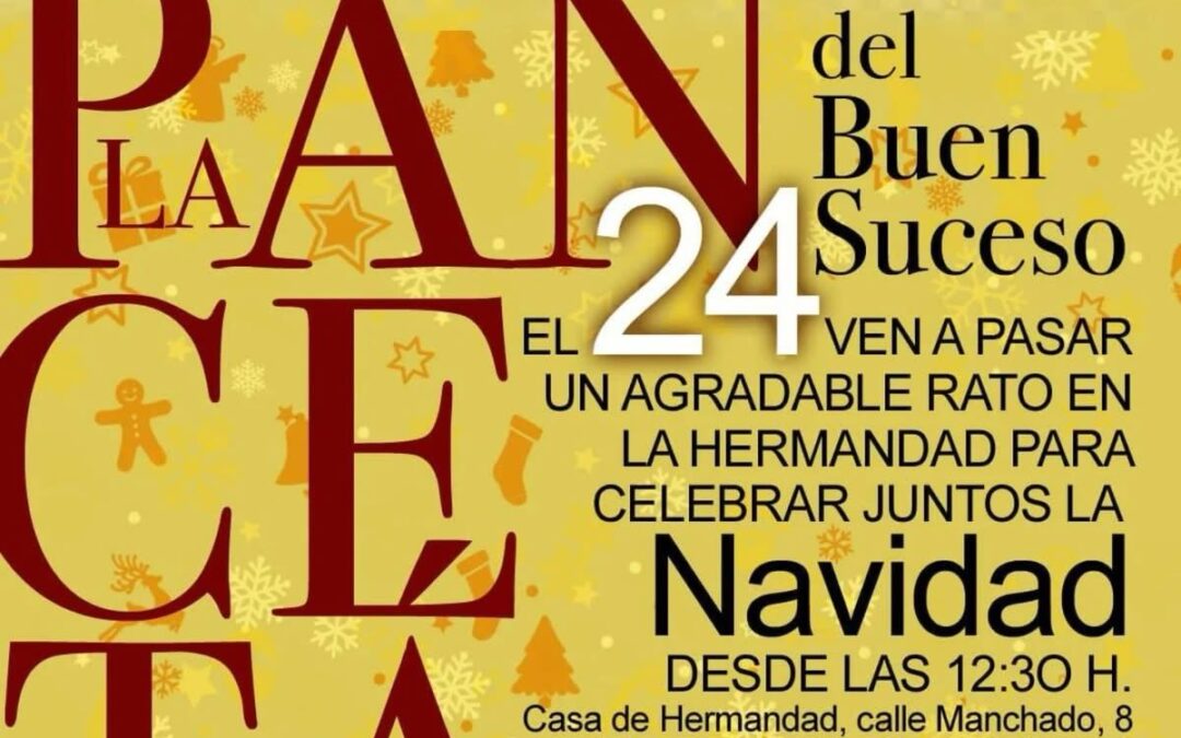 Pancetá Navideña en la Hermandad del Buen Suceso
