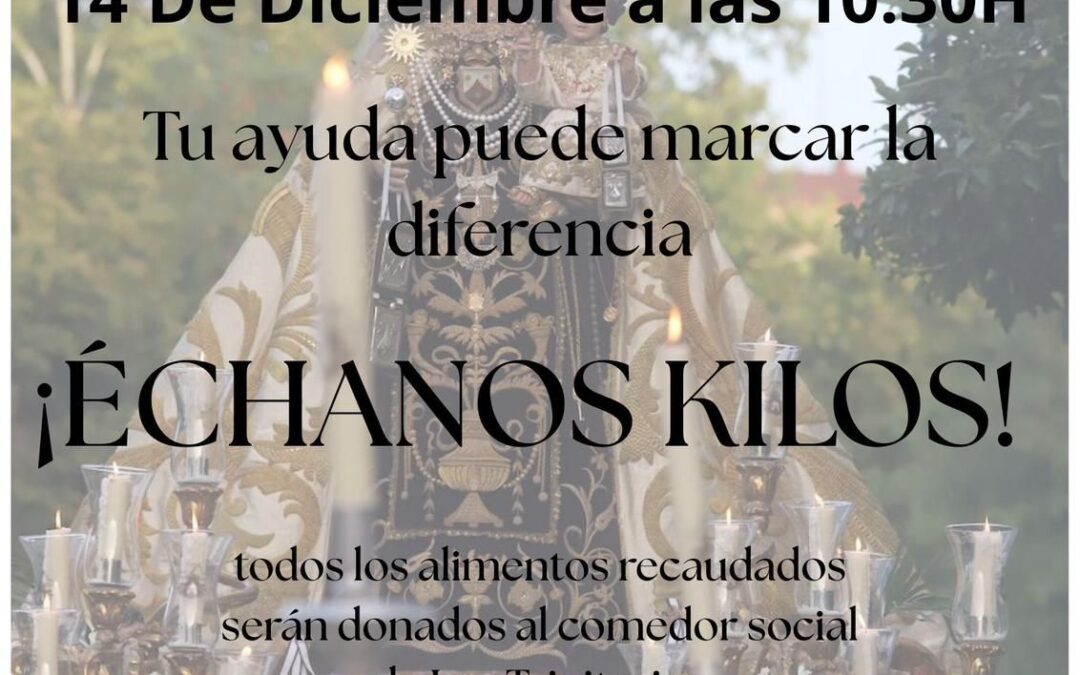 Ensayo solidario «Échanos Kilos» organizado por la Hermandad del Carmen de Puerta Nueva