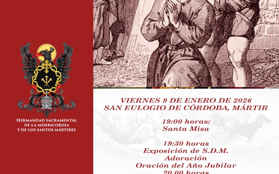 Santa Misa en honor de San Eulogio de Córdoba, Mártir
