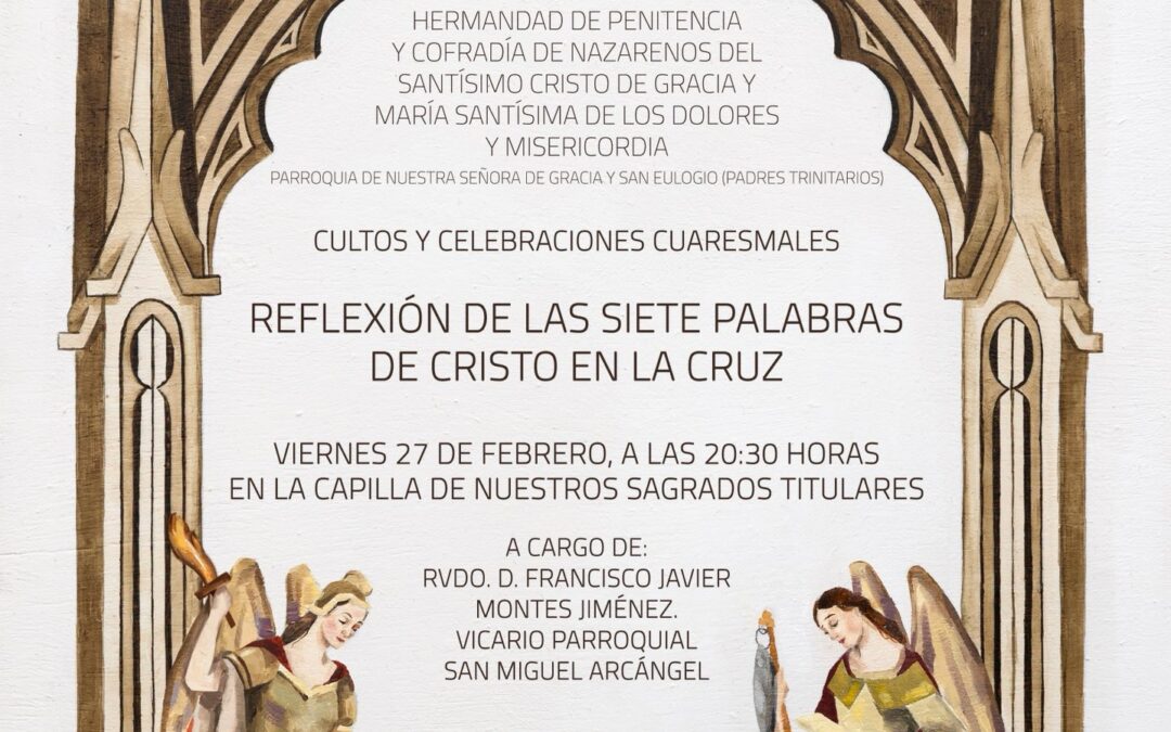 Reflexión de las Siete Palabras de Cristo en la Cruz