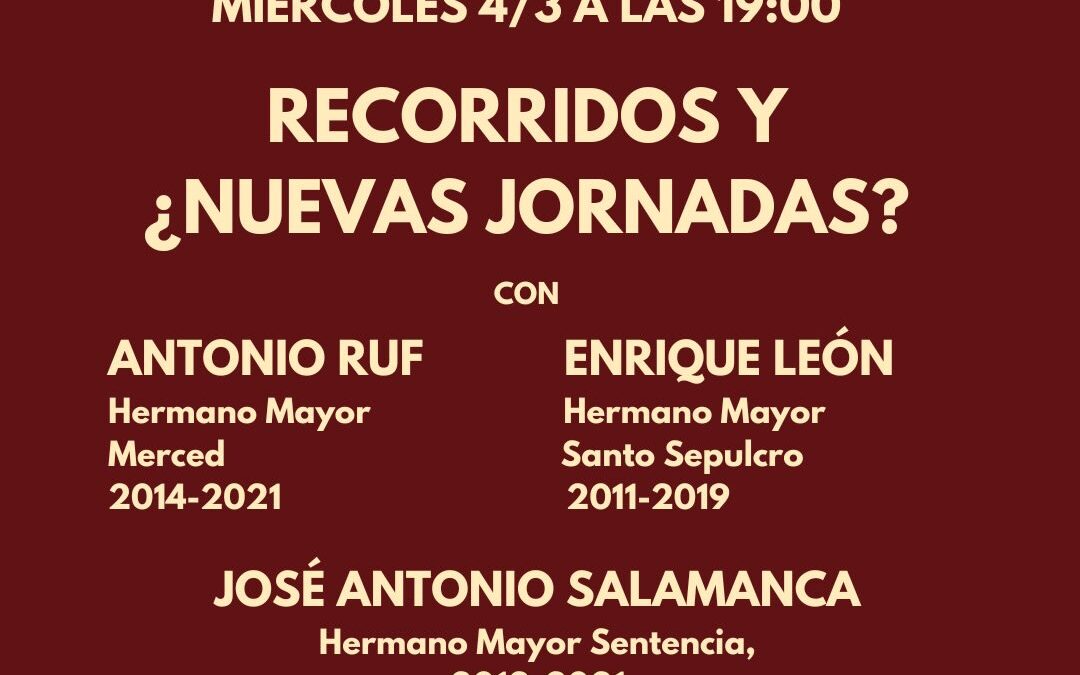 Tertulia de Cuaresma bajo el título «Recorridos y nuevas jornadas para la Semana Santa»