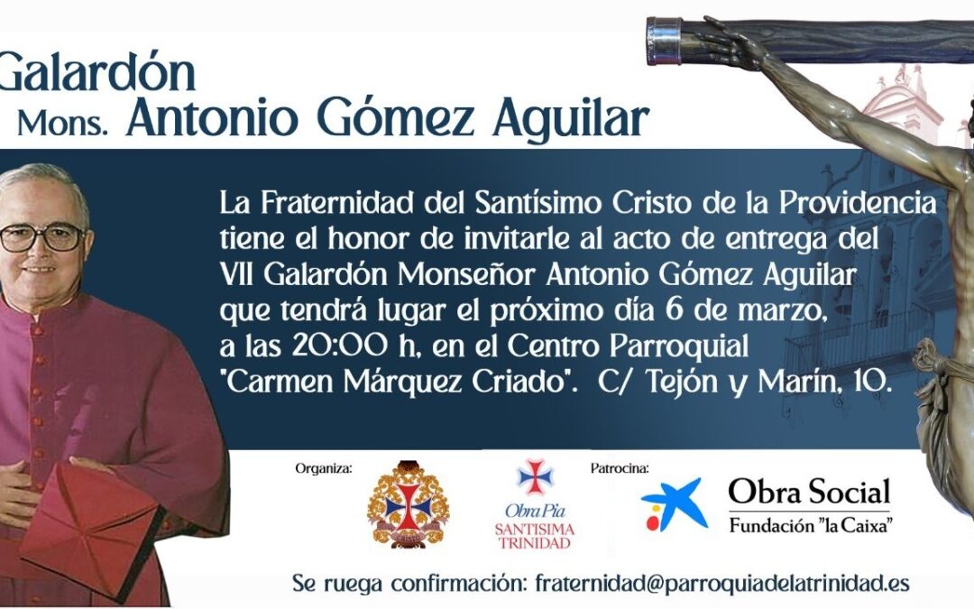 Entrega del séptimo galardón «Mons. Antonio Gómez Aguilar»