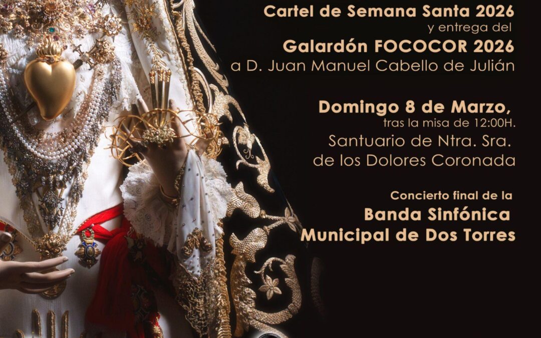 Presentación del Cartel de Semana Santa 2026 y entrega del galardón Fococor 2026