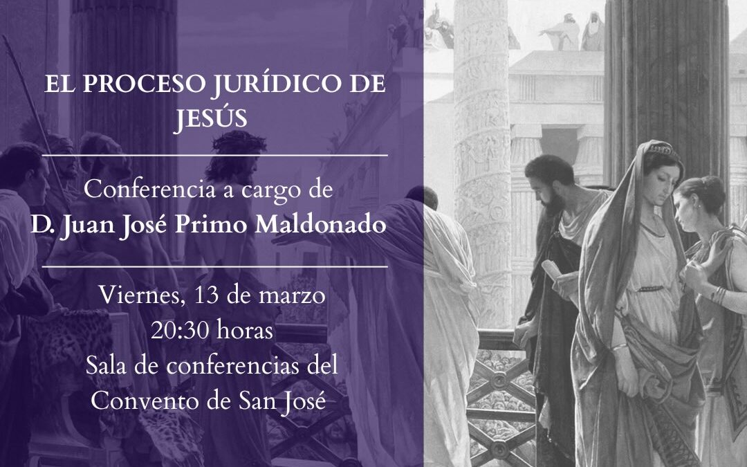 Conferencia «El proceso jurídico de Jesús»