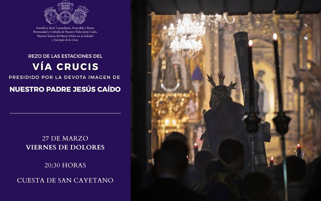 Vía Crucis con la imagen de Nuestro Padre Jesús Caído