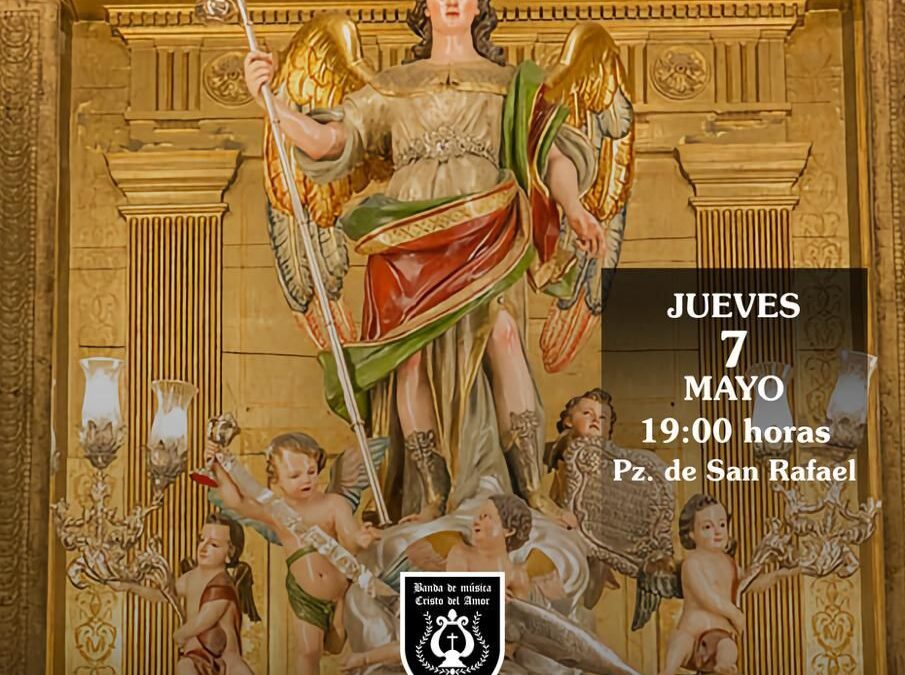 Concierto de víspera de la salida del Arcángel San Rafael