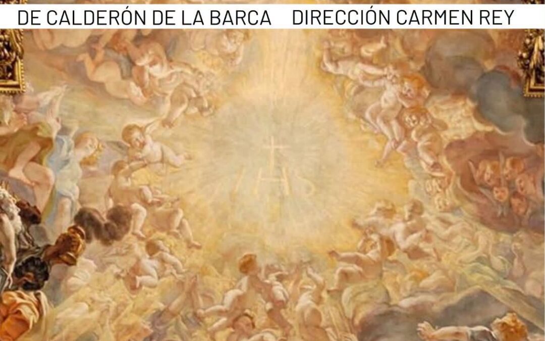 Representación de «El Gran Teatro del Mundo» de Pedro Calderón de la Barca