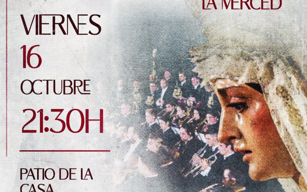 Concierto de marchas procesionales en honor de Nuestra Señora de la Merced